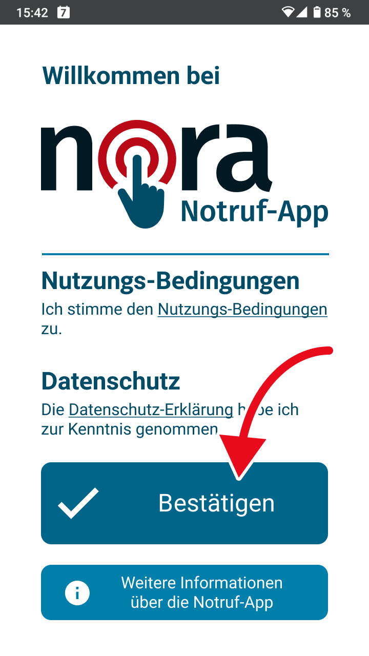 Auf diesem Bildschirm sehen Sie Links zu den Nutzungs-Bedingungen und zum Daten-Schutz. Sie müssen auf Bestätigen tippen.