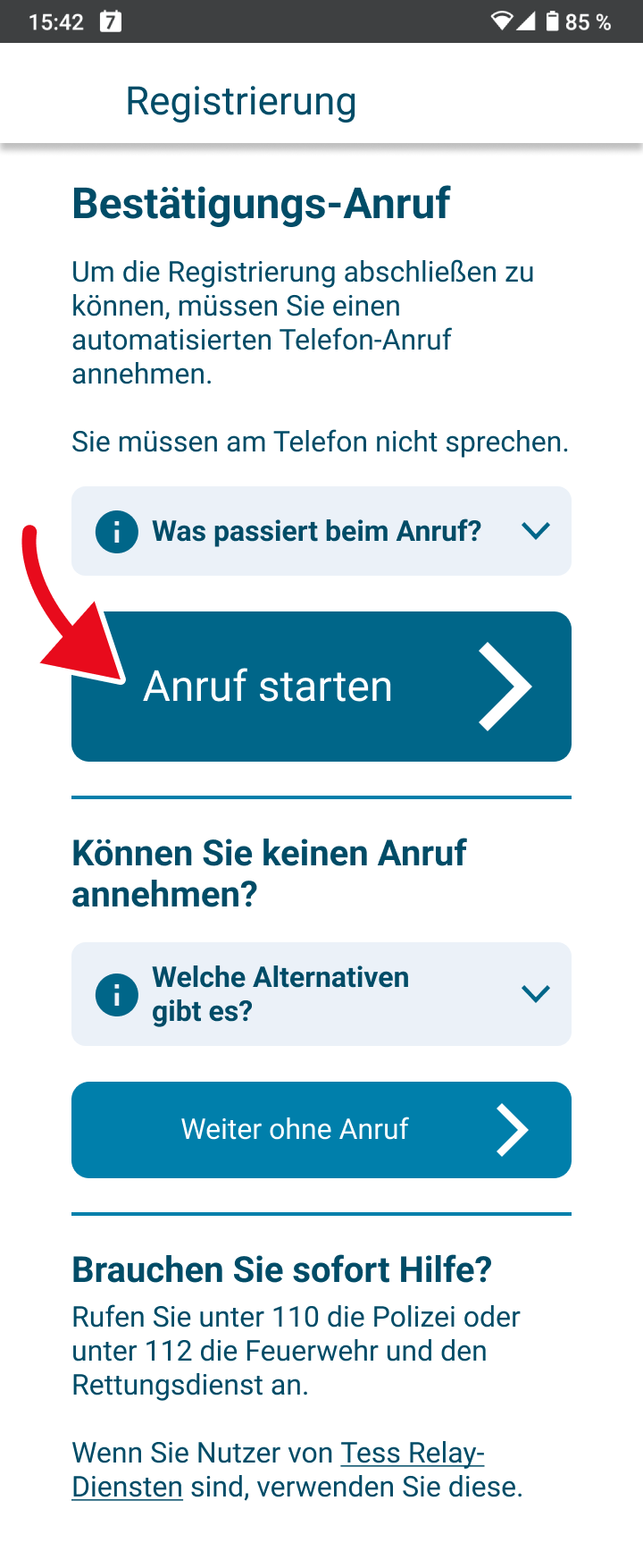 Auf diesem Bildschirm sehen Sie den Button "Anruf starten". 
Sie sehen auch andere Informationen zum Bestätigungs-Anruf.